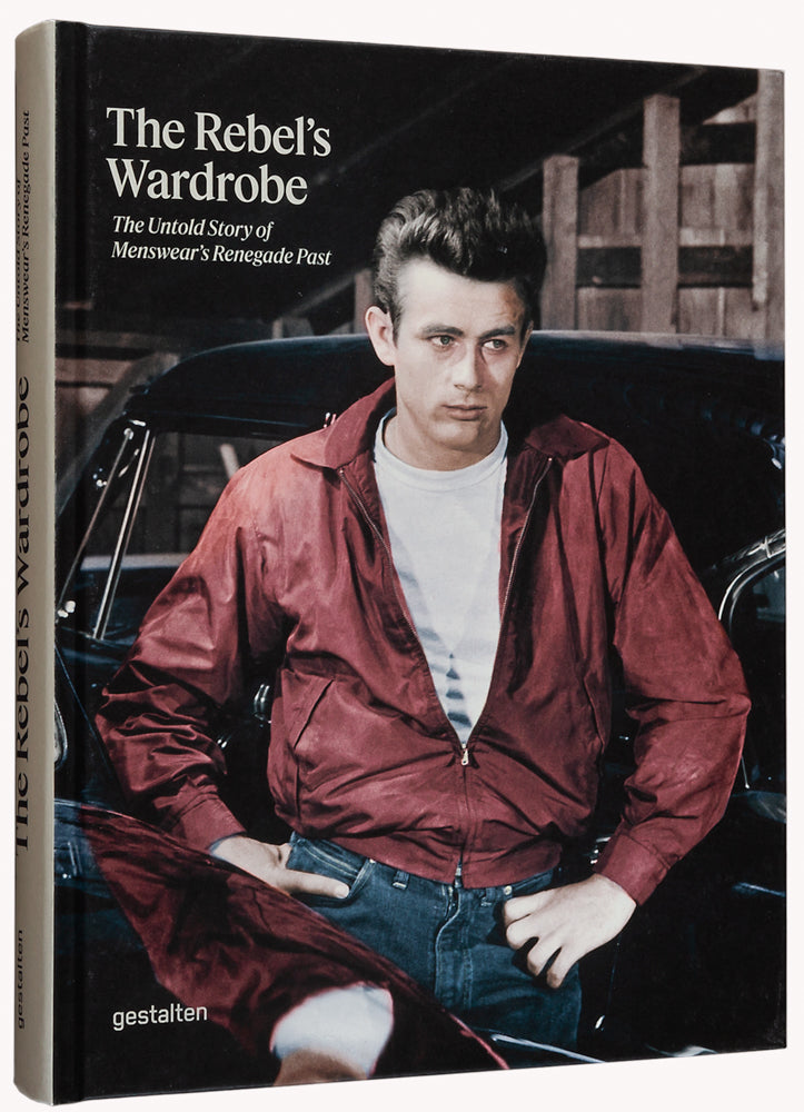 The Rebel's Wardrobe (the untold story of menswear’s renegade past)